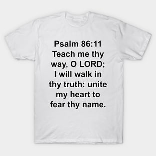 Psalm 86:11  T-Shirt